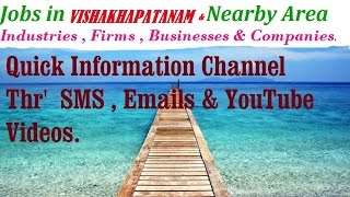 Watch JOBS in VISAKHAPATNAM   for Freshers and graduates Industries,  companies. Video