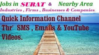 Watch JOBS in SURAT  for Freshers & graduates. Industries,  companies. Video