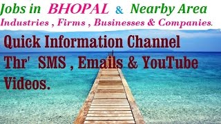 Watch JOBS in BHOPAL for Freshers & graduates. Industries,  companies. Video