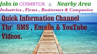 Watch JOBS in COIMBTUR    for Freshers & graduates. Industries,  companies. Video