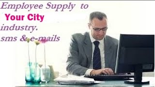 Watch Free  EMPLOYEE SUPPLY  TO  YOUR CITY  & Nearby area : - Quick Information Channel. Through Video