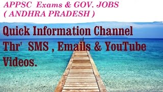 Watch APPSC ( ANDHRA  PRADESH ) Exams , Govt. Jobs. Answer Key. Papers. Information - SMS , E-mails Video