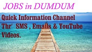 Watch JOBS in DUMDUM  for Freshers & graduates. Industries, companies. Video
