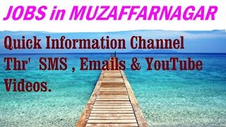 Watch JOBS in MUZAFFARNAGAR      for Freshers & graduates. Industries, companies. Video
