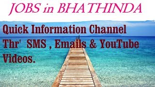 Watch JOBS in BHATHINDA  for Freshers & graduates. Industries, companies. Video