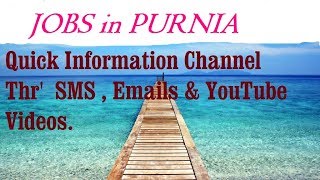 Watch JOBS in PURNIA   for Freshers & graduates. Industries, companies. Video