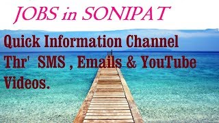 Watch JOBS in SONIPAT   for Freshers & graduates. Industries, companies. Video