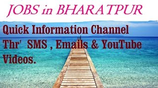 Watch JOBS in BHARATPUR     for Freshers & graduates. Industries, companies. Video