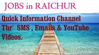 Watch JOBS in RAICHUR     for Freshers & graduates. Industries, companies. Video