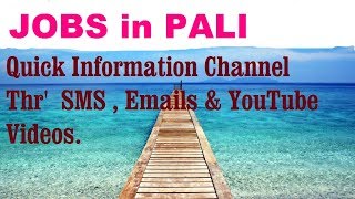 Watch JOBS in PALI   for Freshers & graduates. Industries, companies Video