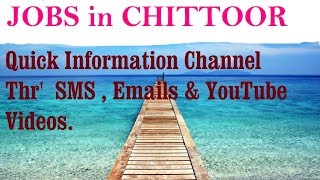 Watch JOBS in CHITTOOR   for Freshers & graduates. Industries, companies Video