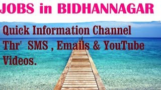 Watch JOBS in BIDHANNAGAR    for Freshers & graduates. Industries, companies Video