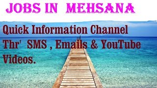 Watch JOBS in  MEHSANA          for Freshers & graduates. Industries, companies Video