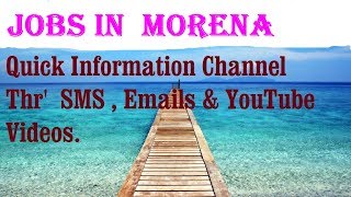 Watch JOBS in  MORENA         for Freshers & graduates. Industries, companies Video