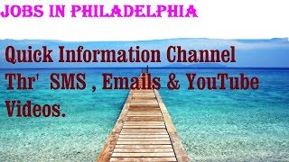 Watch Jobs in PHILADELPHIA    City for freshers & graduates. industries, companies.  USA . AMERICA Video