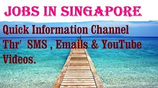 Watch Jobs in SINGAPORE City for freshers & graduates. industries, companies. Video
