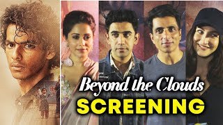 Watch Beyond The Clouds Special Screening | Ishaan Khattar, Nushrat Bharucha, Sonu Sood Video