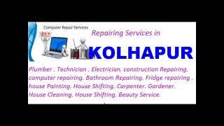 Watch Get Home Repairing Services in KOLHAPUR   city.  All technical solutions at home. Video