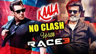 Watch Rajnikanth's KAALA Postponed, NO CLASH With Salman's RACE 3 Video