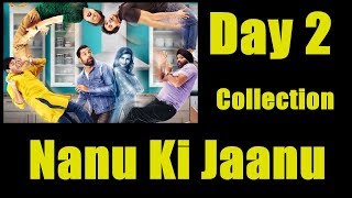 Watch Nanu Ki Jaanu Collection Day 2 Video