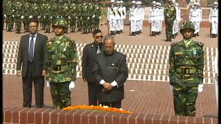 Watch President Shri Pranab Mukherjee laying wreath at National Martyr's Memorial, Dhaka (March 03, 2013) Video