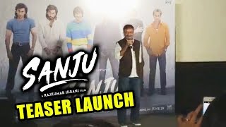 Watch SANJU TEASER LAUNCH | Rajkumar Hirani Shares Why He Made SANJU | Ranbir Kapoor Video