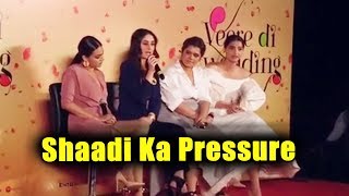 Watch Kareena Kapoor On Sharing The Marriage Pressure With Her Partner | Veere Di Wedding Trailer launch Video