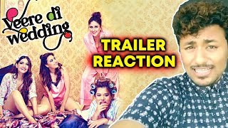 Watch Veere Di Wedding Trailer Reaction | Kareena Kapoor Khan, Sonam Kapoor, Swara, Shikha Talsania Video