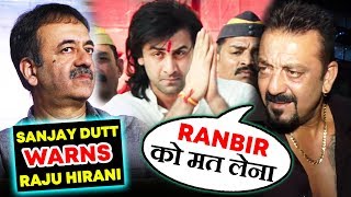Watch Sanjay Dutt WARNS Rajukumar Hirani Over SANJU Film Video