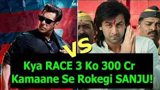 Watch Will Race 3 Cross 300 Crores After Clash With Sanju? Video