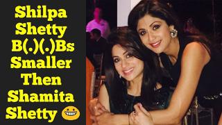 Watch Shilpa Shetty Assets Are Smaller Then Shamita Shetty - Have A Zoom Look Video