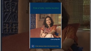 Watch Pride of India - Mallika Sarabhai Video