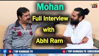 Watch Mohan Exclusive Interview with Abhiram | Frankly Speaking With Abhi Ram | Top Kannada TV Video