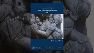 Watch Bamboo Flute - Birah Bhariyo Ghar Aangan Kone, Part I Video