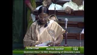 Watch Question Hour: Q-582: Repealing of Obsolete Laws: Smt. Rama Devi: 17.05.2012 Video