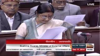 Watch Statement by External Affairs Minister in Rajya Sabha (December 17,2014) Video