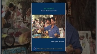 Watch A La Cart!!! Food in the Streets of India Video
