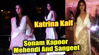 Watch Katrina Kaif At Sonam Kapoor's Mehendi And Sangeet Ceremony Video