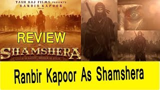 Watch Shamshera Motion Poster Review I Ranbir Kapoor Video