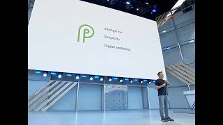 Watch Google I/O 2018: Android P brings 'more power' to your smartphone Video