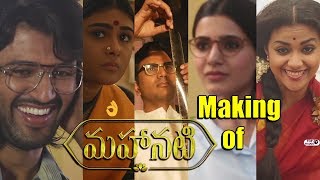 Watch Making Video of Mahanati Movie | Keerthy Suresh, Dulquer Salmaan, Samantha, VijayDevarakonda Video