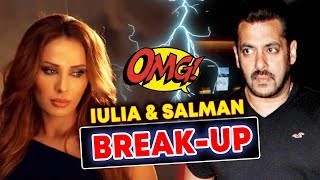 Watch Girlfriend Iulia Vantur BREAKS UP With Salman Khan Video