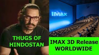 Watch Thugs Of Hindostan Will Release In IMAX 3D Worldwide Video