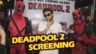 Watch Ranveer Singh Hosts DEADPOOL 2 Special Screening Video