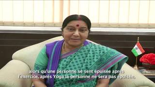 Watch (French subtitled) Message by External Affairs Minister Sushma Swaraj on 2nd IDY Video