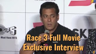 Watch Race 3 Full Movie - Salman Khan Exclusive Interview Video