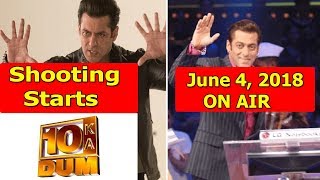 Watch Salman Khan's Dus Ka Dum Shooting Starts And Will Be On Air From June 4, 2018 Video