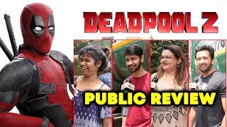 Watch DEADPOOL 2 PUBLIC REVIEW | First Day First Show | Ryan Reynolds Video