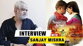 Watch Exclusive Chit Chat With Sanjay Mishra | Angrezi Mein Kehte Hain | Total Dhamaal Video