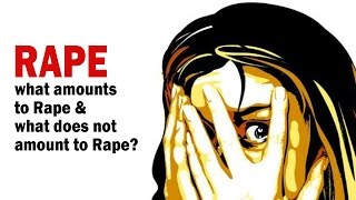 Watch Rape - What amounts to Rape & what does not amount to Rape | Rizwan Siddiquee Video
